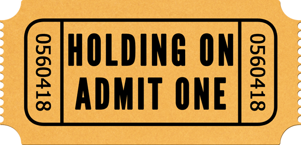 Holding-On-Ticket